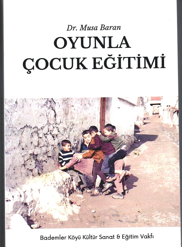 “Oyunla Çocuk Eğitimi” – Arkeolog Dr. Musa Baran