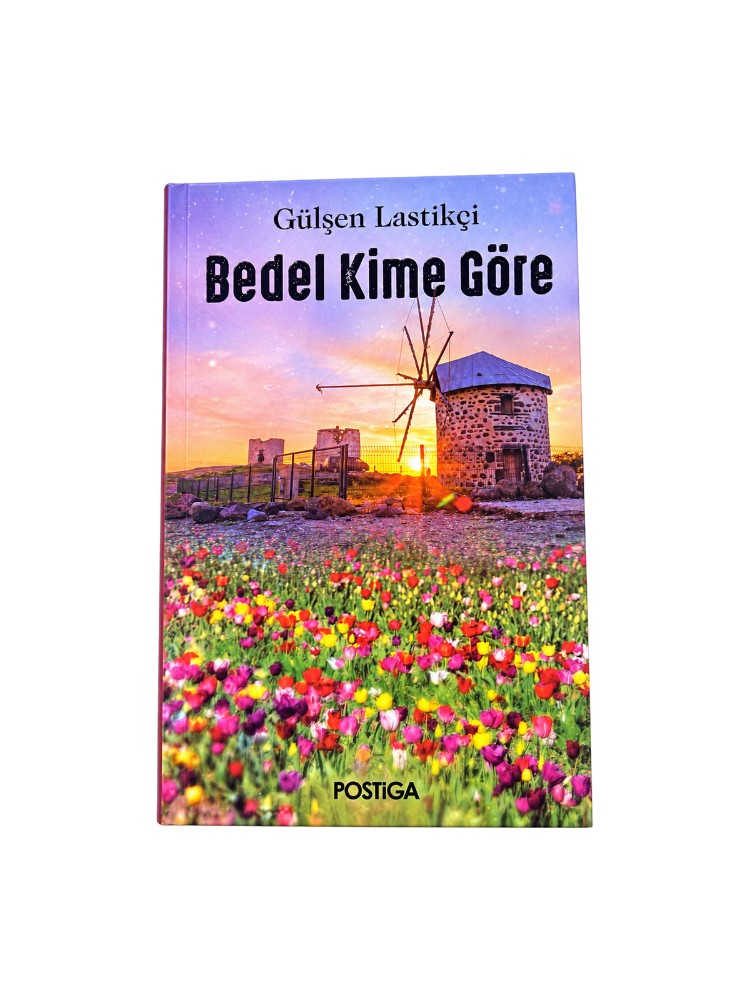 Bedel Kime Göre/Gülşen Lastikçi