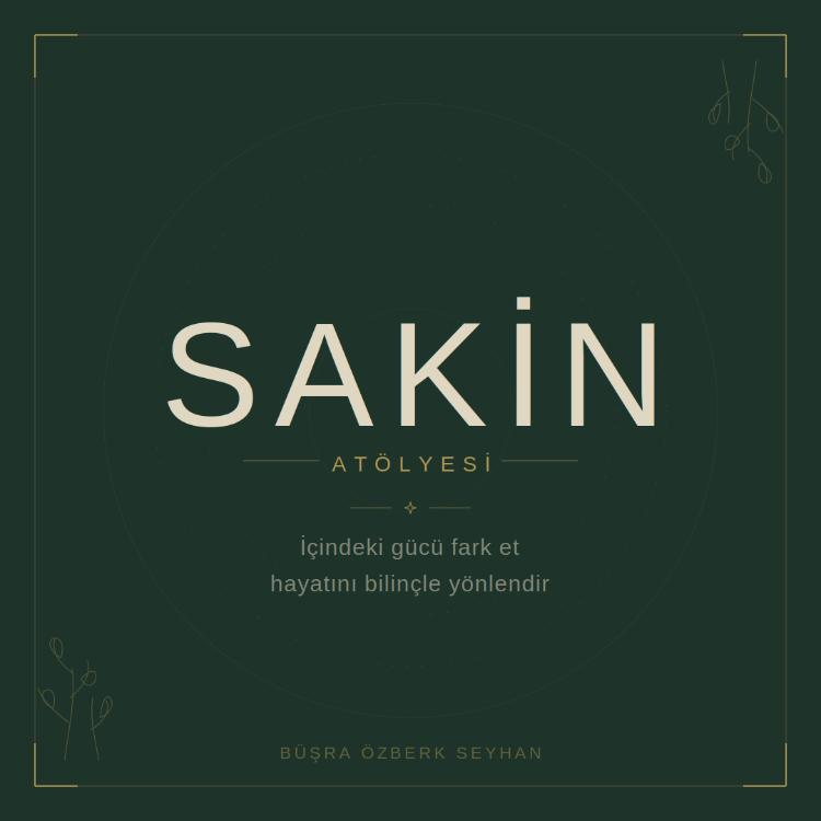 Sakin Atölyesi — Bilinçli Kadın Masterclass'ı