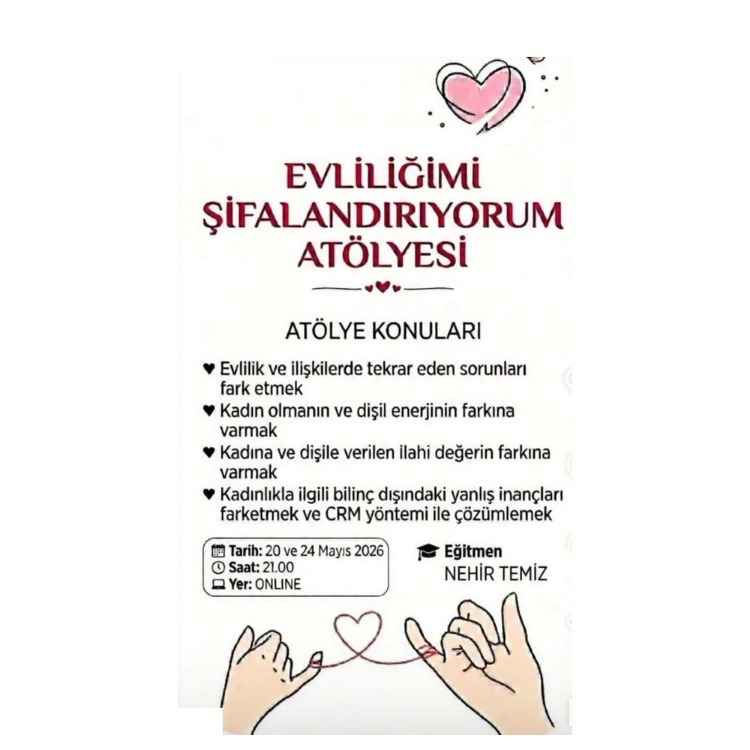 Evliliğimi Şifalandırıyorum Atölyesi | Video Kaydı