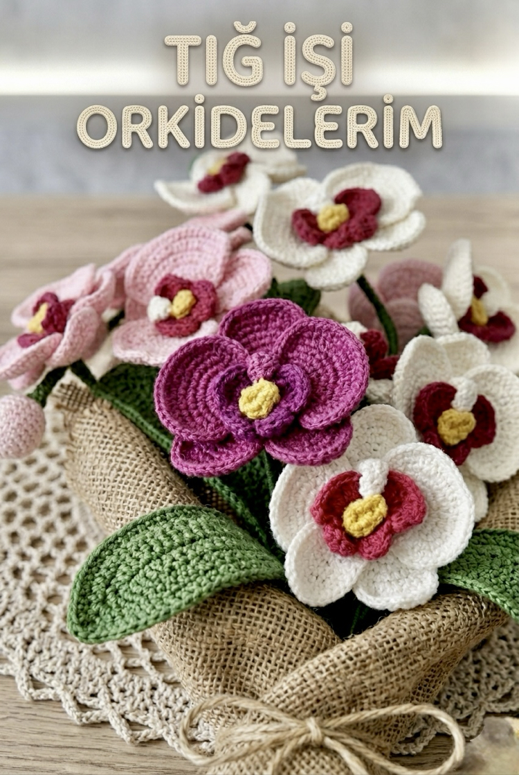 Tığ işi Orkide