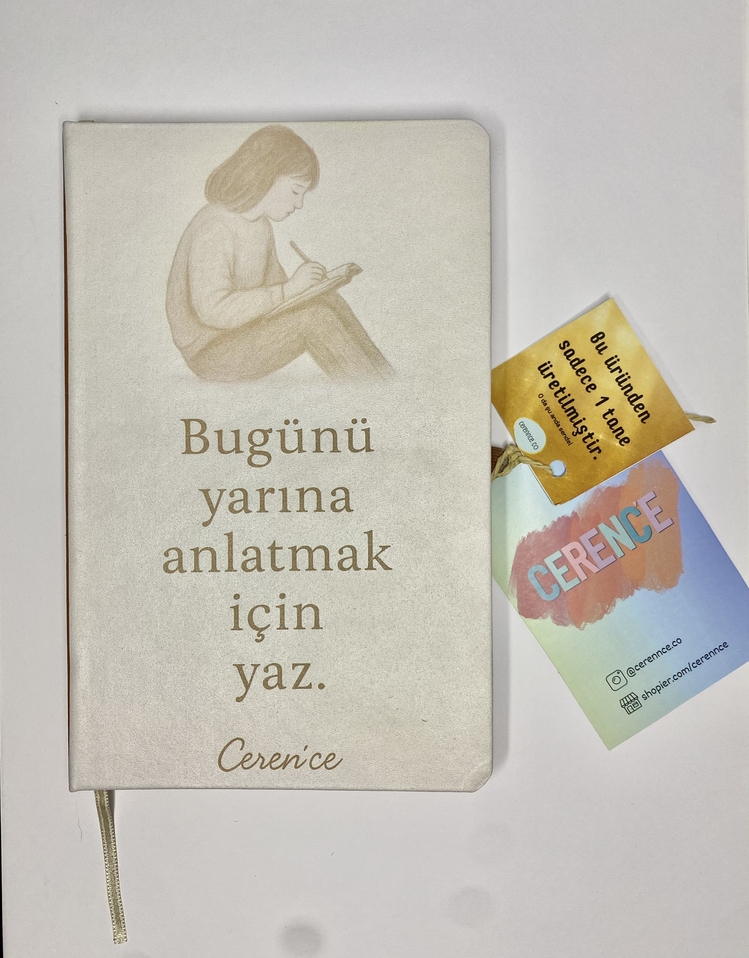 Bugünü yarına anlatanın defteri.