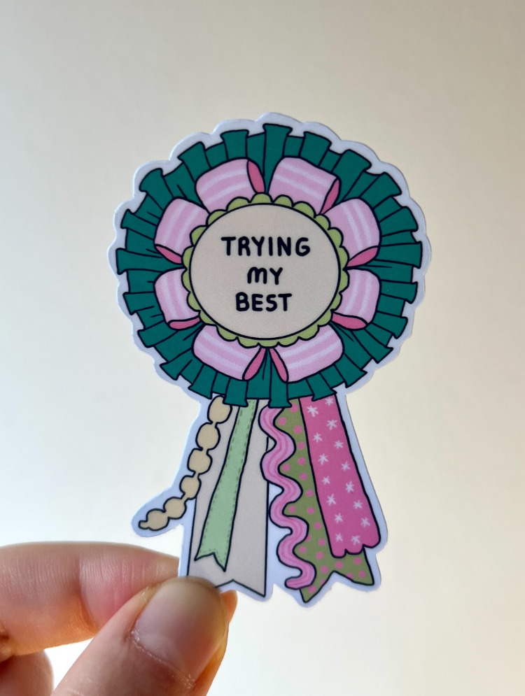 Trying My Best Prize Ribbon Vinyl Sticker | Clementine Studio