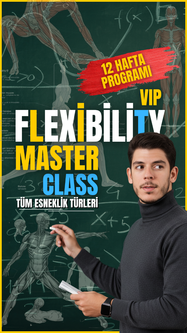 12 Haftalık Esneklik Master Class