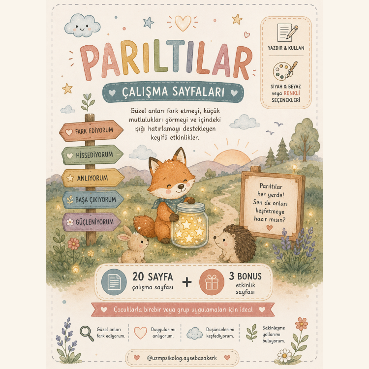 Parıltılar | Çocuklar İçin Farkındalık ve İyi Oluş Çalışma Sayfaları