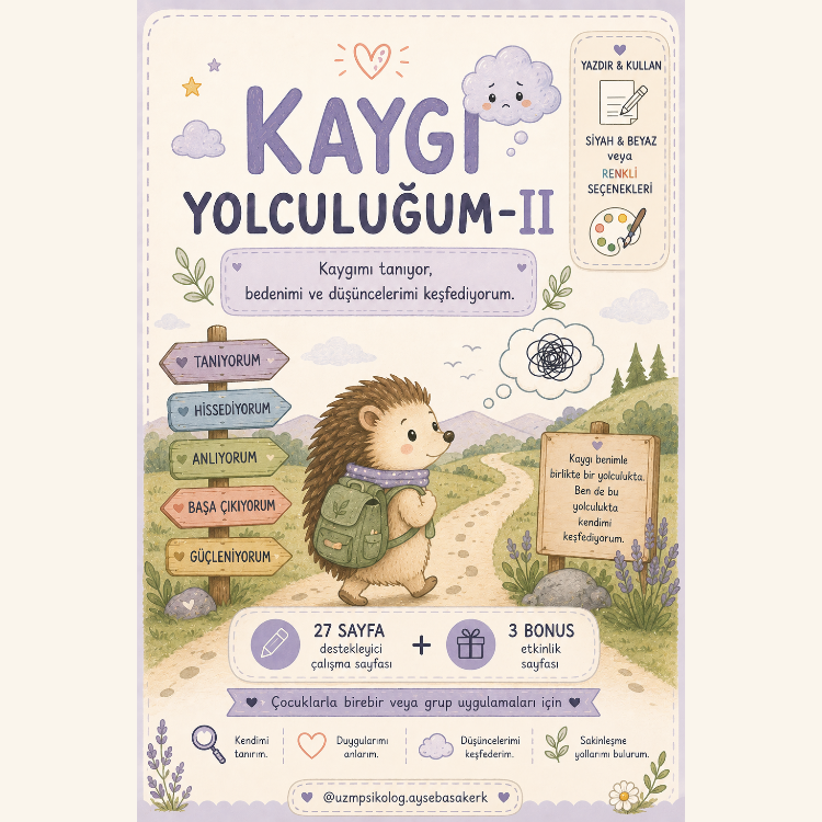 Kaygı Yolculuğum-II