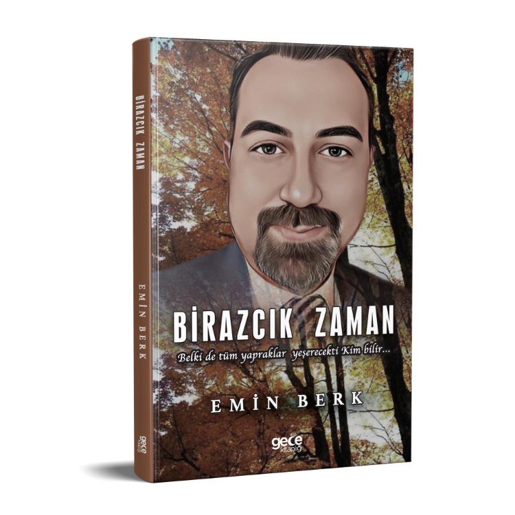 BİRAZCIK ZAMAN / EMİN BERK