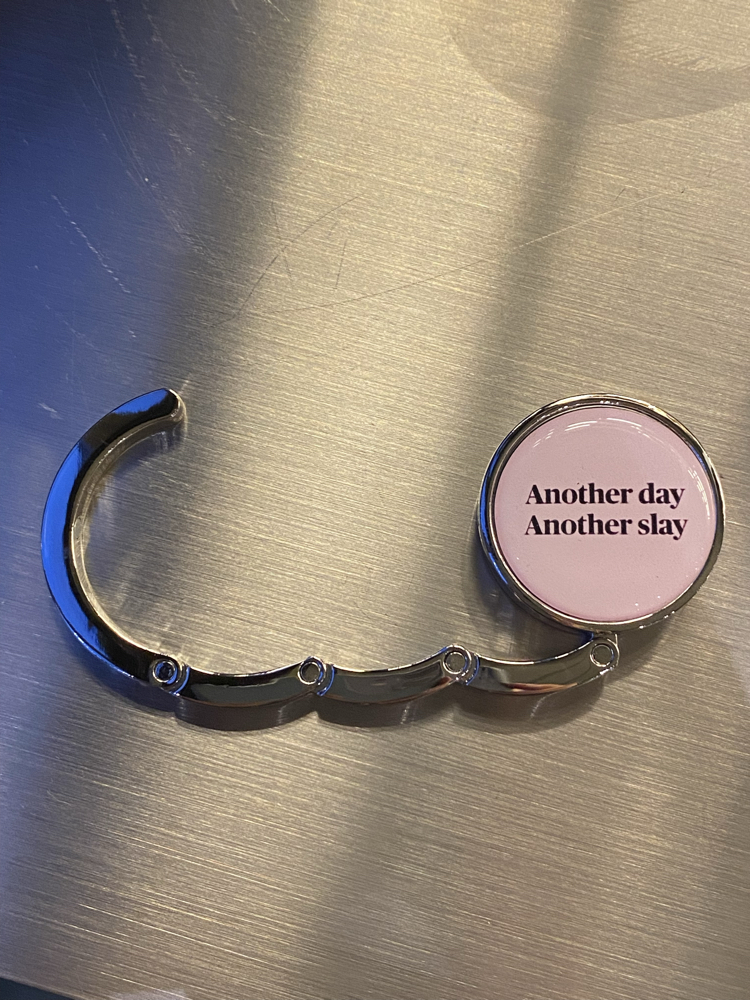 Another Day Another Slay | Bag Hook Holder