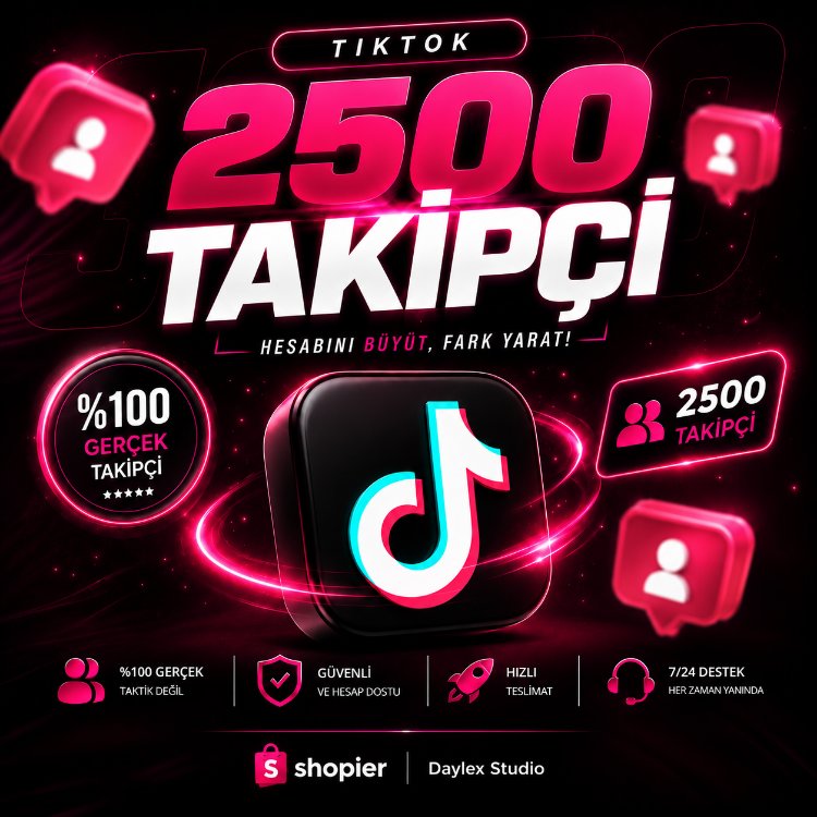 Tiktok 2500 Takipçi