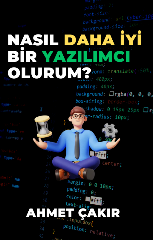 Nasıl Daha İyi Bir Yazılımcı Olurum?
