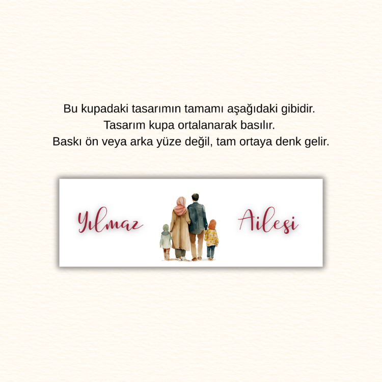 Kişiye Özel Aile Kupası 1 ADET