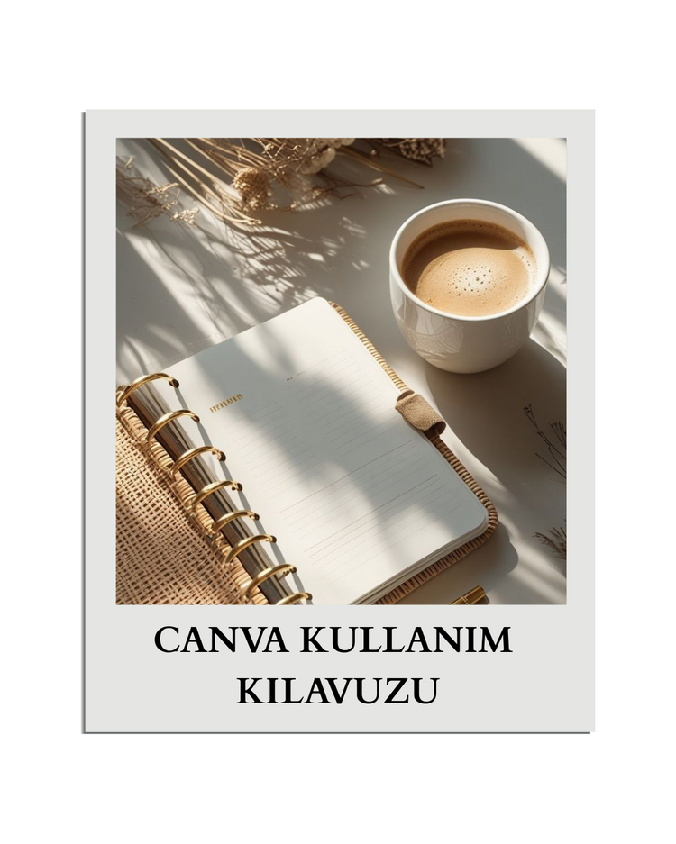 CANVA KULLANIM KILAVUZU