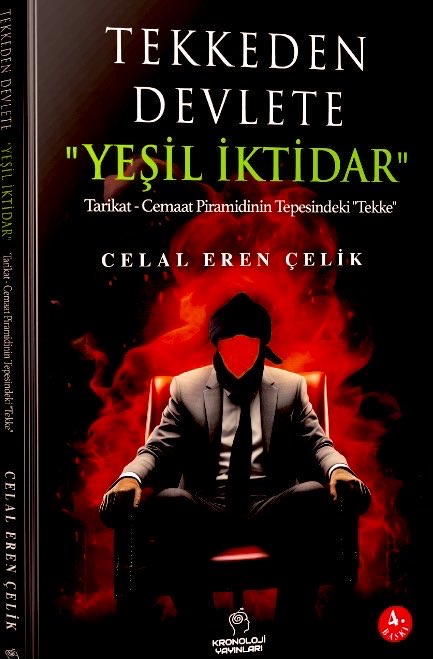 TEKKEDEN DEVLETE: “YEŞİL İKTİDAR” (SINIRLI SAYIDA “İSME ÖZEL İMZALI” SİPARİŞ)