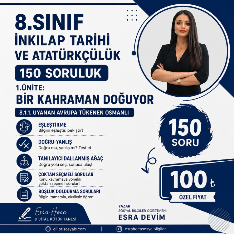 8.SINIF İNKILAP TARİHİ VE ATATÜRKÇÜLÜK | 150 SORULUK SET