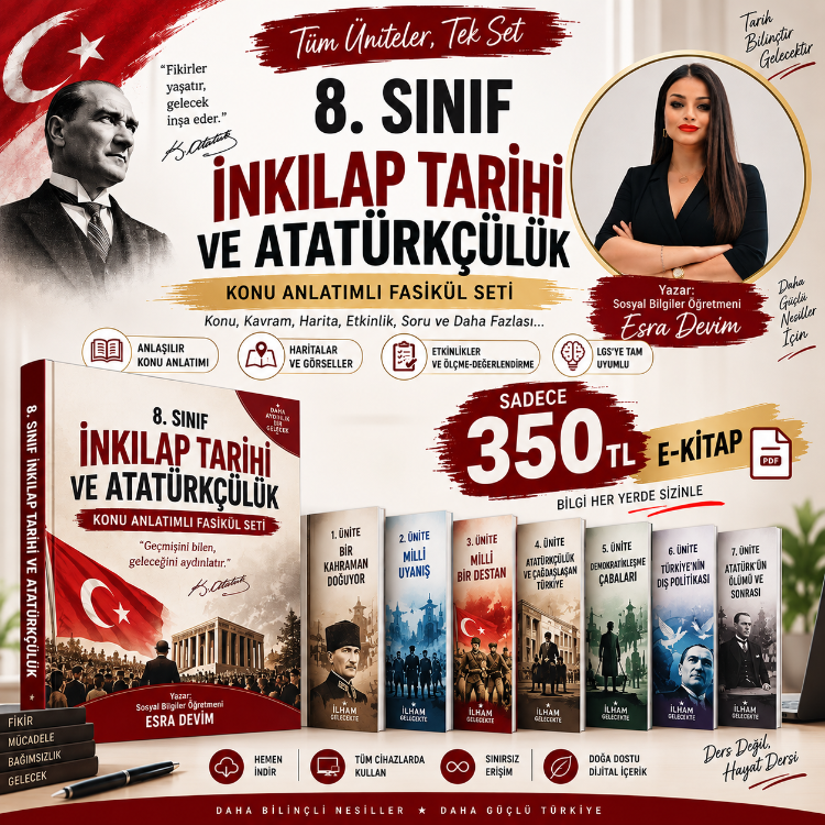 Esra Hoca Akademi Dijital Kütüphanesi | 8. Sınıf İnkılap Tarihi ve Atatürkçülük