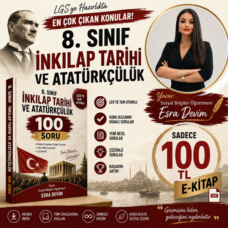 8.SINIF İNKILAP TARİHİ VE ATATÜRKÇÜLÜK