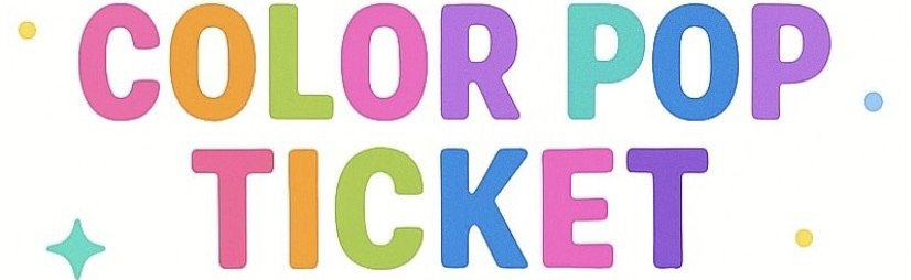 Color Pop ticket