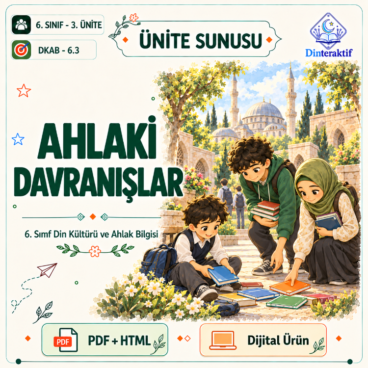 6. Sınıf 3. Ünite: Ahlaki Davranışlar/Huma-n