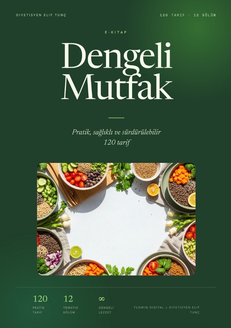 Dengeli Mutfak E-Kitabı | Diyetisyen Elif Tunç - 120 Sağlıklı ve Lezzetli Tarif