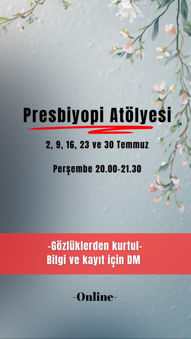 Online Presbiyopi Atölyesi