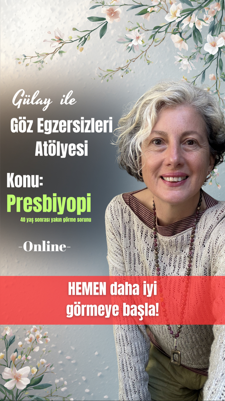 Online Presbiyopi Atölyesi