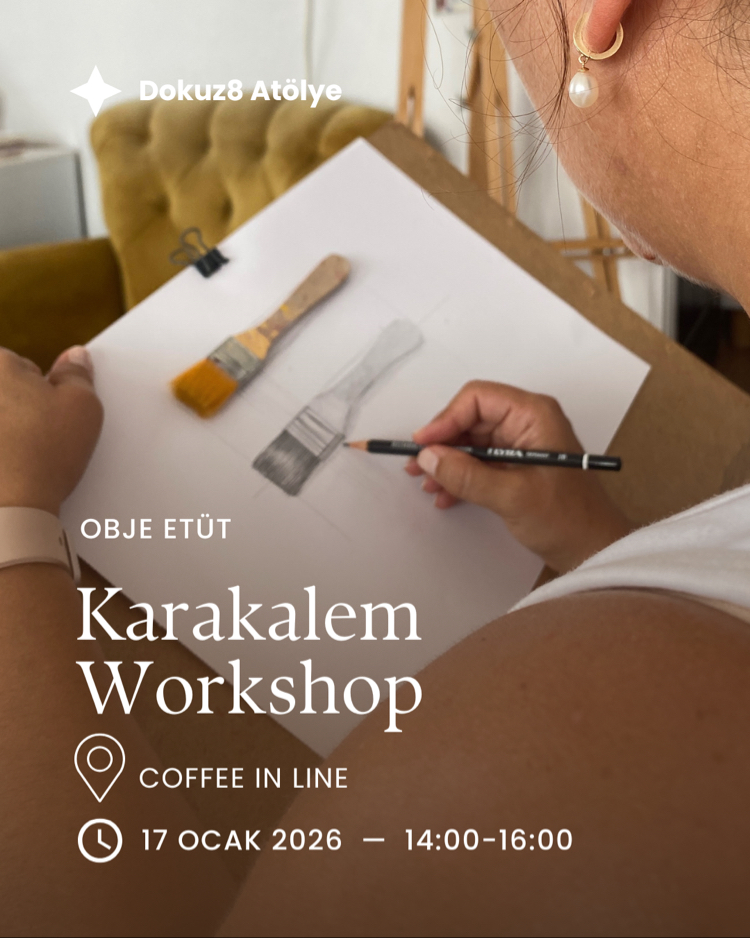 17 Ocak 2026 Karakalem Workshop 