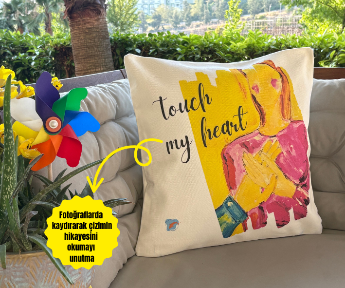 Touch my heart “Kalbime dokun” 