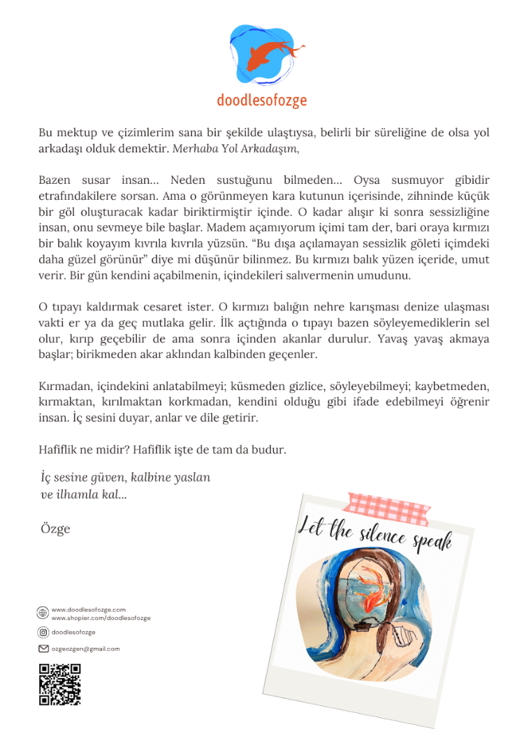 Let the silence speak “Bırak sessizlik artık konuşsun” 