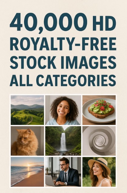 40,000 Royalty Free Stock Images Bundle – HD Digital Photo Collection for Commercial Use
