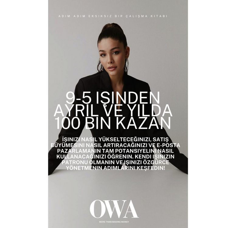 OWA 9-5 İşinden Ayrıl ve Yılda 100 Bin kazan!