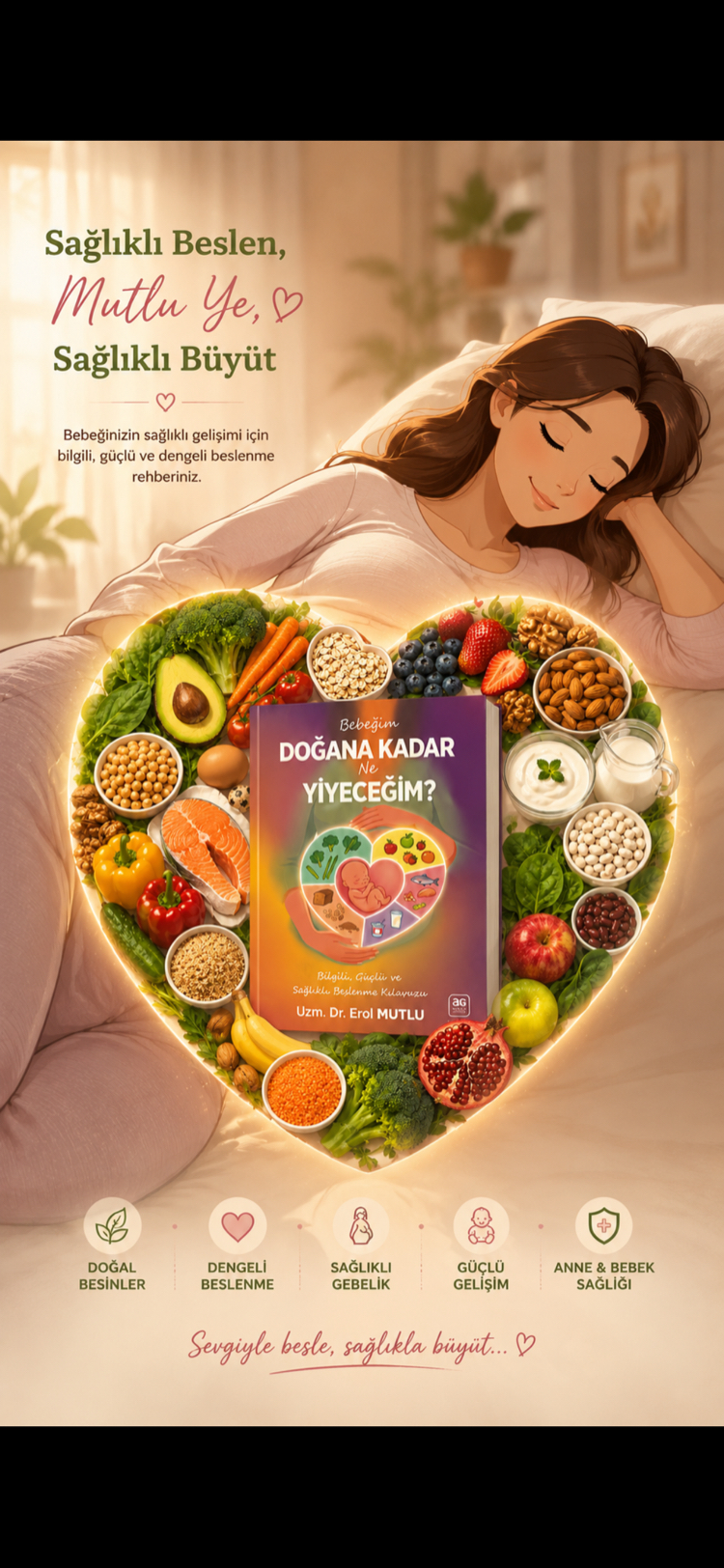 Bebeğim Doğana Kadar Ne Yiyeceğim?