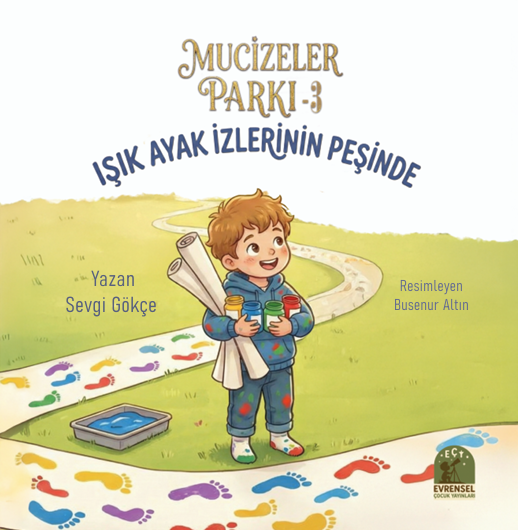 MUCİZELER PARKI 3 - Işık Ayak İzlerinin Peşinde
