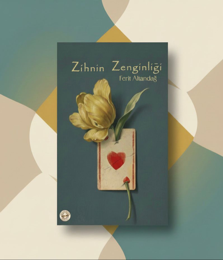 Zihnin Zenginliği  - Ferit Altandağ