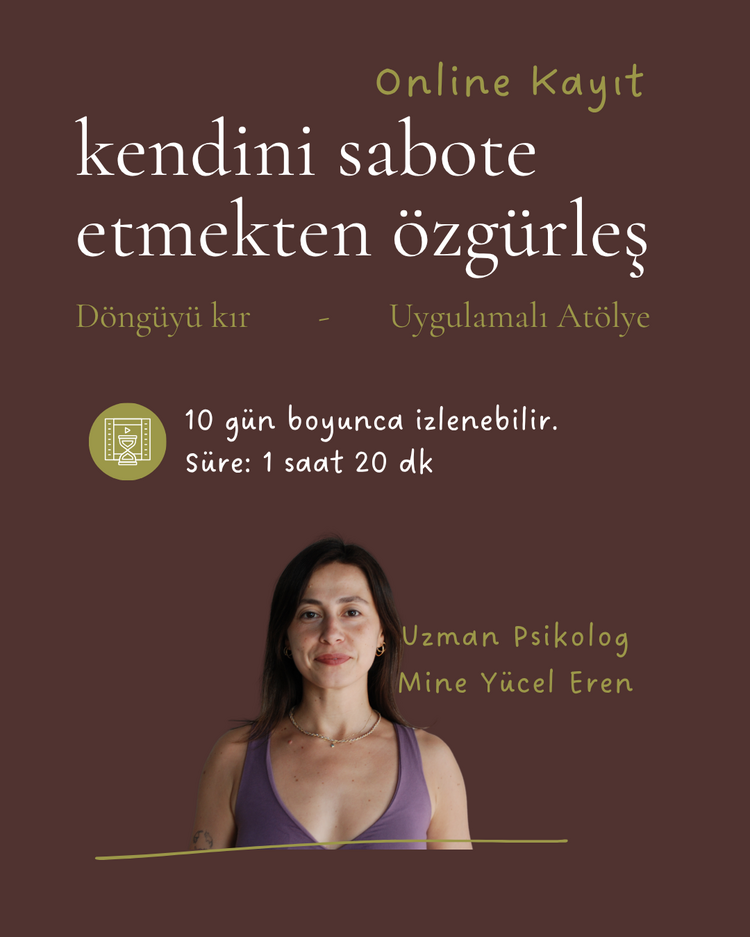 Kendini Sabote Etmekten Özgürleş Atölye