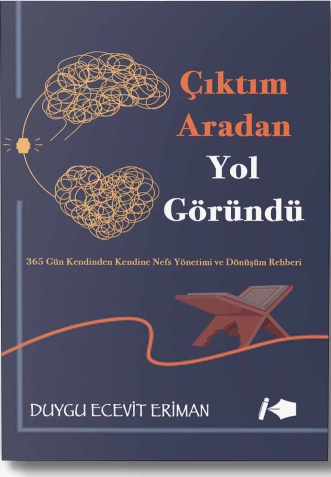 ÇIKTIM ARADAN YOL GÖRÜNDÜ /KİTAP