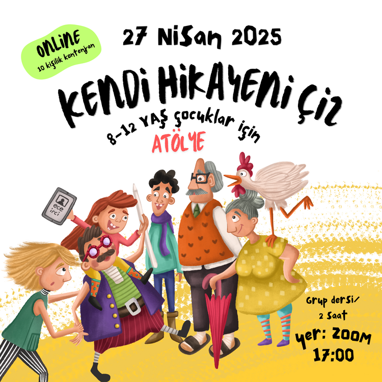 27 NİSAN 2025 "KENDİ HİKAYENİ ÇİZ" 