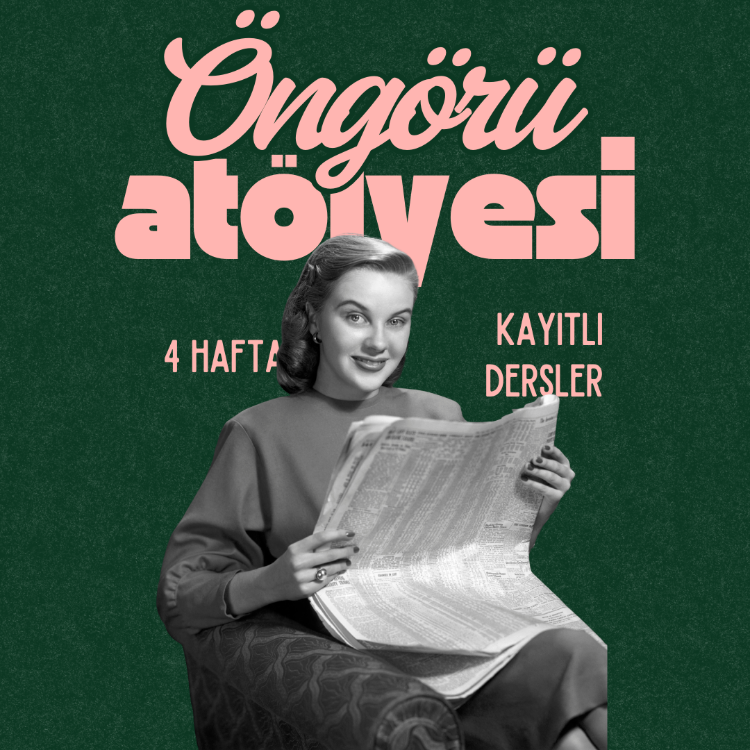 Öngörü Atölyesi - Kayıtlı Dersler