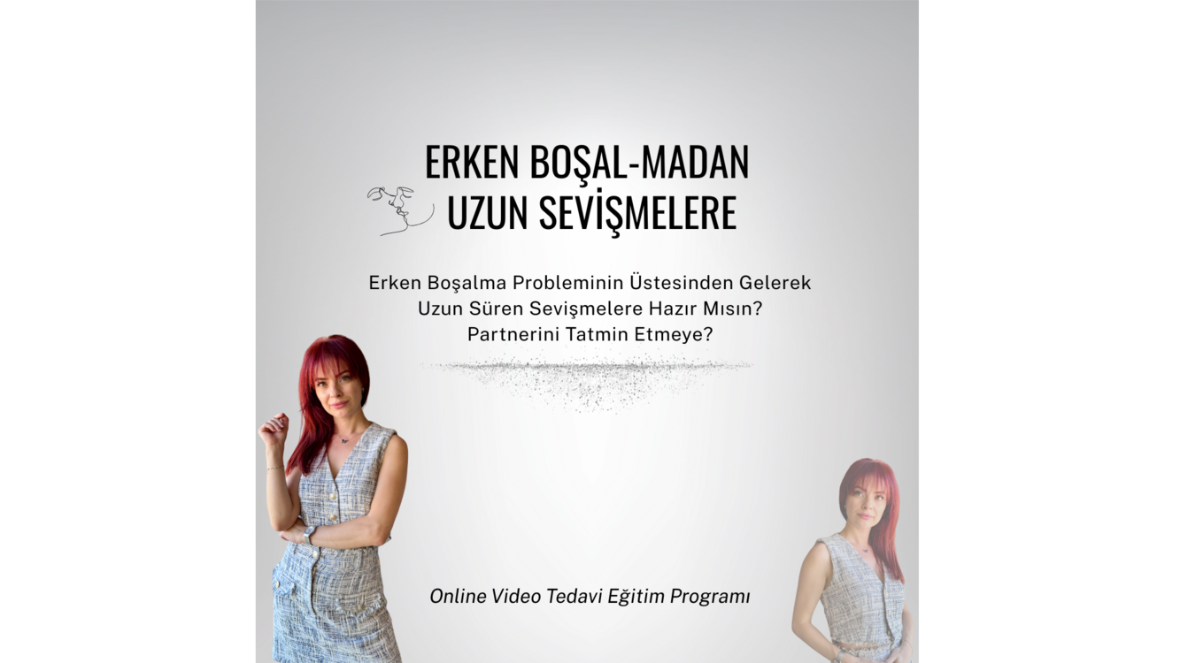 Erken Boşal-madan Uzun Sevişmelere