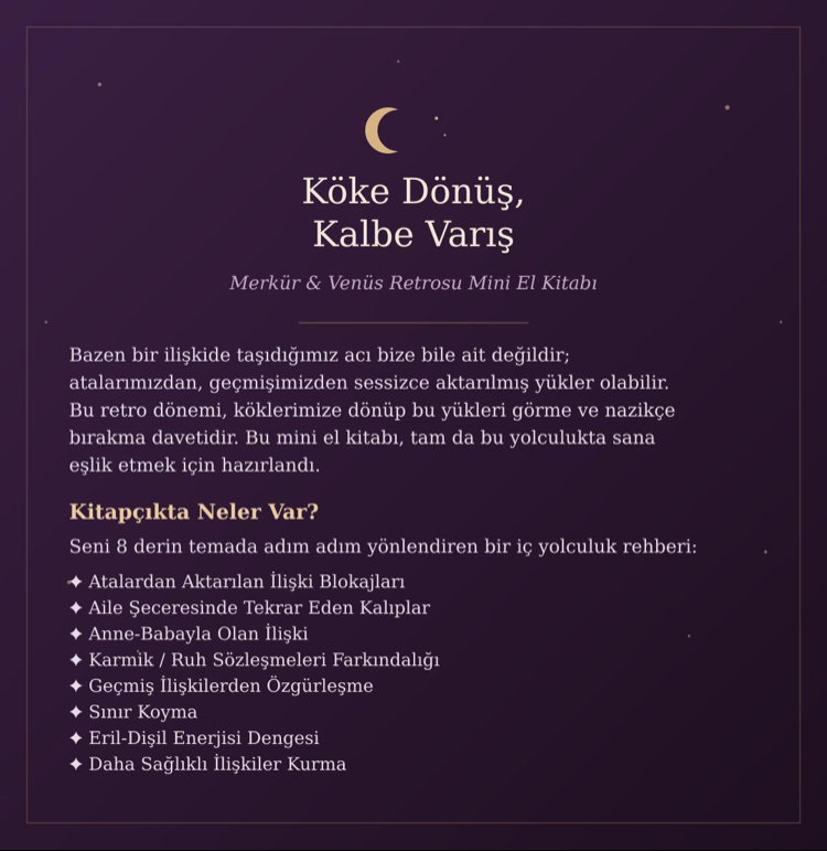 "Köke Dönüş, Kalbe Varış" (Mini El Kitabı / PDF)