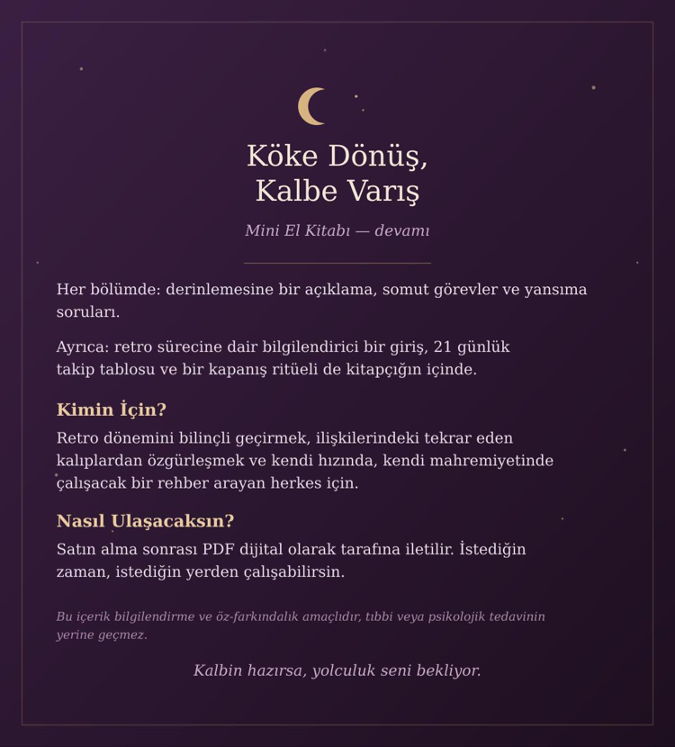 "Köke Dönüş, Kalbe Varış" (Mini El Kitabı / PDF)