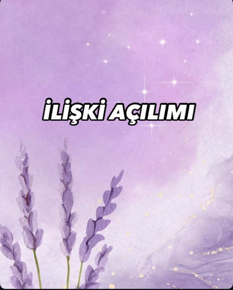 İLİŞKİ AÇILIMI 