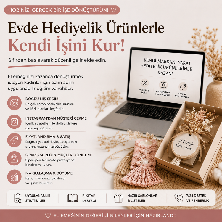 Hobiden Gelire: Hediyelik İş Modeli Eğitimi