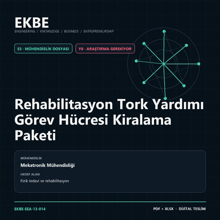 Rehabilitasyon Tork Yardımı Görev Hücresi Kiralama Paketi