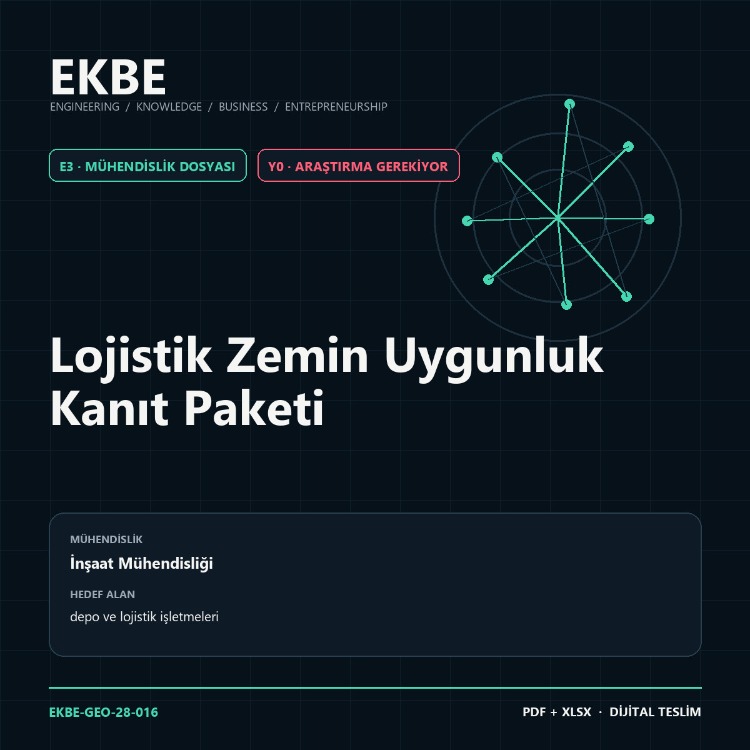Lojistik Zemin Uygunluk Kanıt Paketi
