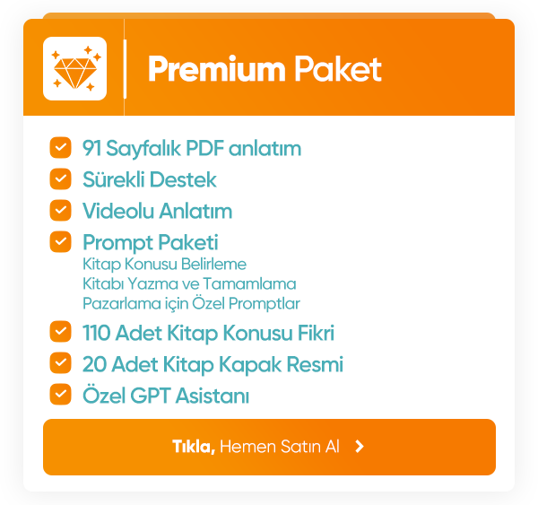 Premium Paket -  CHATGPT ile KİTAP YAZIP DOLAR KAZANMA EĞİTİMİ - PASİF GELİR İMKANI 