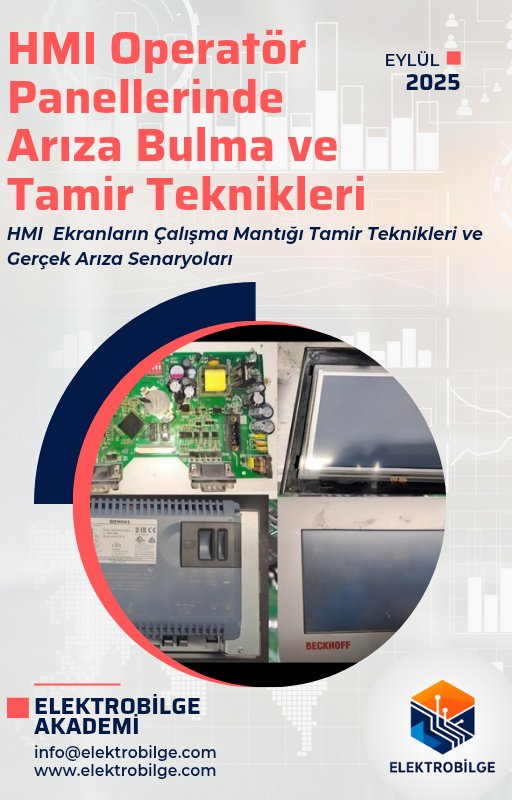 HMI Operatör Paneli (Dokunmatik Ekran) Arıza Bulma ve Tamir Teknikleri | ElektroBilge