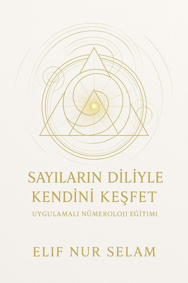 A’DAN Z’YE NUMEROLOJİ – UYGULAMALI E-KİTAP