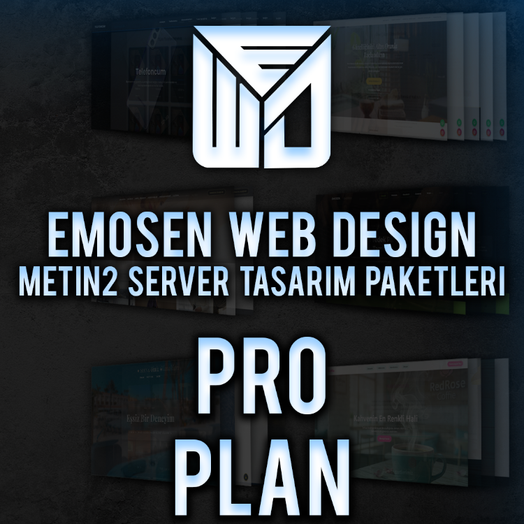 Emosen Design Metin2 Server Tasarım Paketleri (Pro Plan)