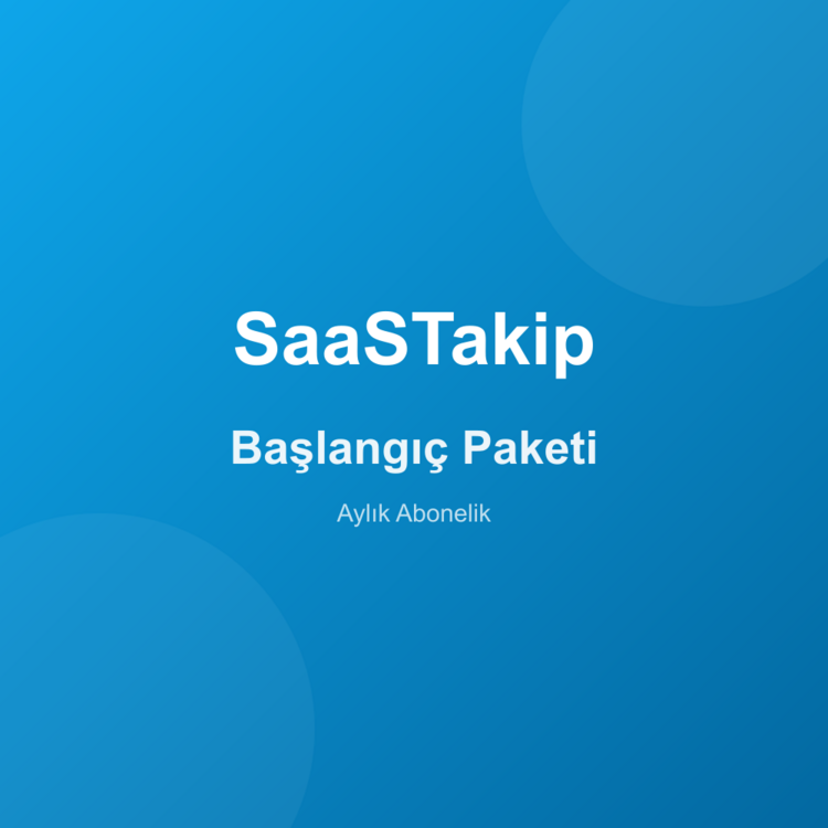 SaaSTakip Başlangıç Paketi - Aylık