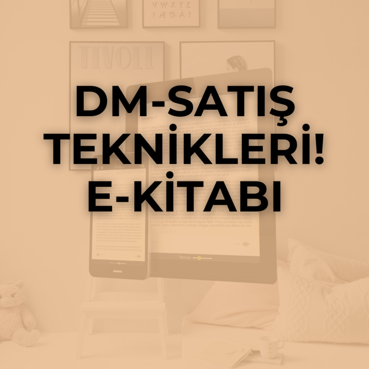 DM-SATIŞ TEKNİKLERİ E-KİTAB'I!